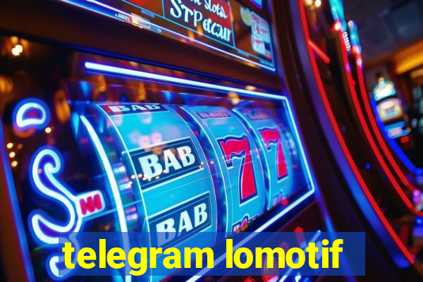 telegram lomotif